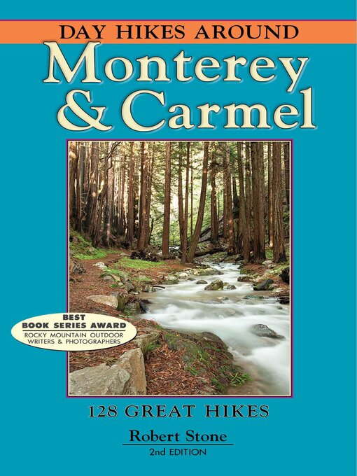 Title details for Day Hikes Around Monterey and Carmel by Robert Stone - Available